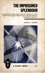 <em>The</em> Imprisoned Splendour An Approach to Reality