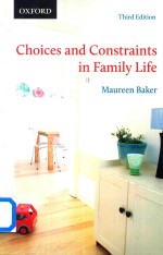 Choice<em>s</em> and Con<em>s</em>traint<em>s</em> in Family Life <em>3rd</em> <em>Edition</em>