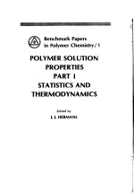 POLYMER SOLUTION PROPERTIES  PART I  STATISTICS AND <em>THERMODYNAMICS</em>