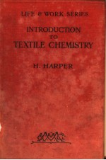 <em>INTRODUCTION</em> TO TEXTILE CHEMISTRY