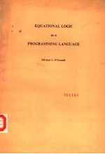 EQUATIONAL <em>LOGIC</em> AS A PROGRAMMING LANGUAGE