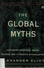 THE GLOBAL MYTHS <em>Exploring</em> Primitive