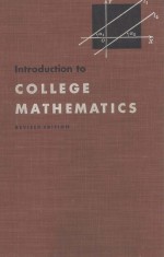 <em>Introduction</em> To College M<em>a</em>them<em>a</em>tics Revised <em>Edition</em>