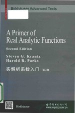 A p<em>ri</em>me<em>r </em>of <em>re</em>al analytic functions Secon<em>d </em>E<em>di</em>tion = 实解析函数入门 第2版
