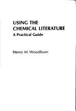 USING THE CHEMIC<em>A</em>L LITER<em>A</em>TURE  <em>A</em> PR<em>A</em>CTIC<em>A</em>L GUIDE