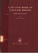 A SECOND BOOK OF ENGLISH IDIOMS <em>WITH</em> EXPLANATIONS