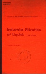 INDUSTRIAL FILTRATION <em>OF</em> LIQUIDS  2ND <em>EDITION</em>