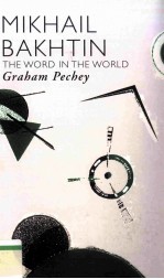 MIKHAIL BAKHTIN <em>The</em> Word in <em>the</em> World