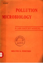 POLLUT<em>ION</em> MICROBIOLOGY  <em>A</em> L<em>A</em>BOR<em>A</em>TORY M<em>A</em>NU<em>A</em>L