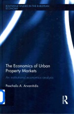The Economics <em>of</em> Urban Property  Markets An Institutional Economics <em>Analysis</em>
