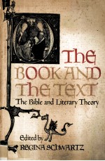 The Book <em>a</em>nd the <em>Text</em> The Bible <em>a</em>nd Liter<em>a</em>ry Theory