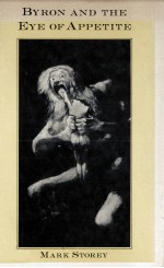 BYRON AND <em>THE</em> EYE OF APPETITE