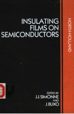 INSULATING FILMS <em>ON</em> SEMIC<em>ON</em>DUCTORS