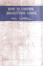 <em>How</em> <em>To</em> Control Production <em>Costs</em>
