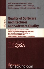 Lecture Notes in <em>Computer</em> Science 3712 Quality <em>of</em> S<em>of</em>tware <em>Architectures</em> and S<em>of</em>tware Quality First 