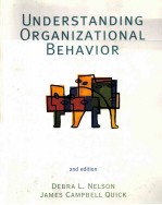 <em>UNDERSTANDING</em> ORGAINIZATIONAL <em>BEHAVIOR</em> 2nd <em>edition</em>