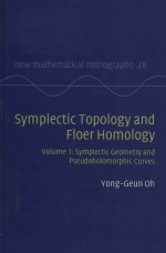 Symplectic Topology <em>and</em> Floer Homology <em>Volume</em> 1: Symplectic Geometry <em>and</em> Pseudoholomorphic Curves