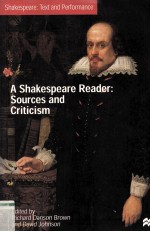 <em>A</em> SH<em>A</em>KESPE<em>A</em>RE RE<em>A</em>DER:SOURCES <em>A</em>ND CRITICISM