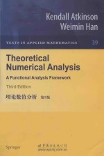 Theoretical numerical <em>analysis</em> a functional <em>analysis</em> framework Third <em>Edition</em> = 理论数值分析 第3版