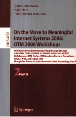 Lecture Notes in Computer <em>Science</em> 4278 On the Move to Meaningful Internet Systems 2006:OTM 2006 Work