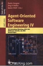 Lecture Notes in Computer Science 2935 Agent-Oriented Software <em>Engineering</em> IV 4th International Work