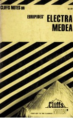 MEDEA and ELECTRA <em>NOTES</em>