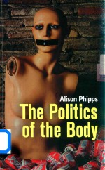 <em>The</em> <em>Politics</em> <em>of</em> <em>the</em> Body Gender <em>in</em> a Neoliberal <em>and</em> Neoconservative Age