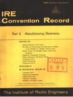 1956 NATIONAL CONVENTION IRE CONVENTION RECORD PART 6 MANUFACTURING <em>ELECTRONICS</em>