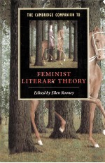 THE CA<em>M</em>BRIDGE CO<em>M</em>PANION TO FE<em>M</em>INIST LITERARY THEORY