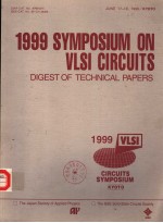 1999 SYMPOSIUM <em>ON</em> VLSI CIRCUITS  DIGEST OF TECHNICAL PAPERS  CIRCUITS SYMPOSIUM