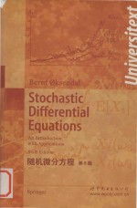 Stochastic differential equations: an <em>introduction</em> with applications Sixth Edition = 随机微分方程 第6版