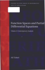 Function spaces <em>and</em> <em>partial</em> <em>differential</em> <em>equation</em>s Volume 2: Contemporary Analysis