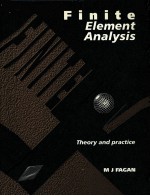 FINITE ELEMENT ANALYSIS <em>THEORY</em> <em>AND</em> <em>PRACTICE</em>