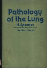 PATHOLOGY OF THE LUNG  EXCHUDING PULMONARY TUBERCULOSIS  THIRD <em>EDITION</em>  VOL.2