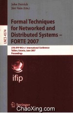 Lecture Notes in Computer <em>Science</em> 4574 Formal Techniques for Networked and Distributed Systems-FORTE