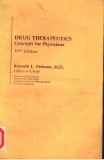 DRUG THERAPEUTICS CONCEPTS <em>F</em>OR PHYSICIANS 1979 EDITION