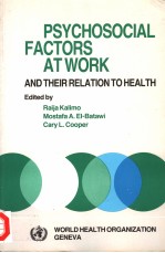 PSYCHOSOCIAL FAC<em>TO</em>RS AT WORK AND <em>THEIR</em> <em>RELATION</em> <em>TO</em> HEALTH