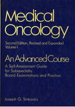 MEDICAL ONCOLOGY <em>AN</em> ADV<em>AN</em>CED <em>COURSE</em> VOLUME Ⅰ