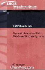 Lecture Notes in Control and In<em>for</em>mation Sciences 356 Dynamic Analysis <em>of</em> Petri Net-Based Discrete S