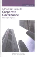 <em>A</em> Pr<em>a</em>ctic<em>a</em>l <em>Guide</em> <em>to</em> Corpor<em>a</em>te Govern<em>a</em>nce