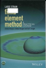 Larg<em>e </em>strain finit<em>e </em><em>el</em><em>em</em><em>en</em>t m<em>et</em>hod: a practical course