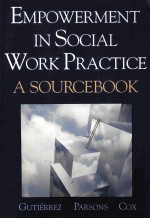 EMPOWERMENT IN SOCI<em>A</em>L WORK PR<em>A</em>CTICE <em>A</em> SOURCEBOOK