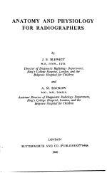 ANATOMY <em>AND</em> PHYSIOLOGY <em>FOR</em> RADIOGRAPHERS