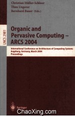 Lecture Notes in Computer Science 2981 Organic and Pervasive <em>Computing</em>-ARCS 2004 International Confe