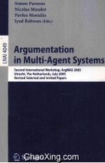 <em>Lecture</em> <em>Notes</em> <em>in</em> <em>Artificial</em> <em>In</em>telligence 4049 Argumentation <em>in</em> Multi-Agent Systems Second <em>In</em>ternatio
