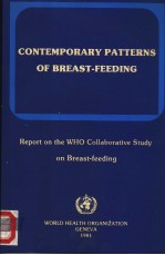 CONTEMPORARY PATTERNS <em>OF</em> BREAST-FEEDING  REPORT ON THE WHO COLLABORATIVE STUDY ON BREAST-FEEDING