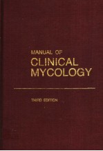 MANUAL <em>OF</em> CLINICAL MYCOLOGY  THIRD <em>EDITION</em>