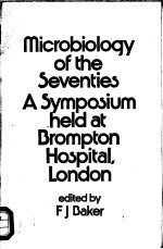 MI<em>C</em>ROBIOLOGY OF THE SEVENTIES