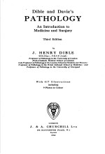 DIBLE AND DAVIE'S PATHOLOGY  AN <em>INTRODUCTION</em> TO MEDICINE AND SURGERY  THIRD EDITION