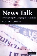 NEWS TALK INVESTIGATING <em>THE</em> <em>LANGUAGE</em> <em>OF</em> JOURNALISM